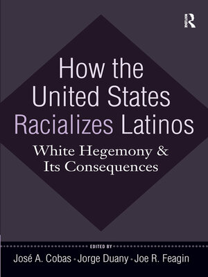 cover image of How the United States Racializes Latinos